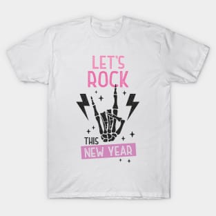 Let's Rock This New Year T-Shirt